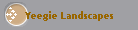 Yeegie Landscapes